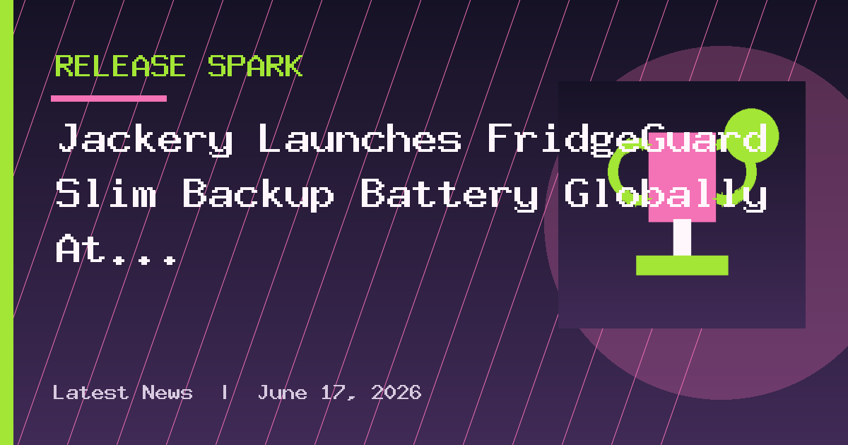 Jackery Launches FridgeGuard Slim Backup Battery Globally At IFA Berlin