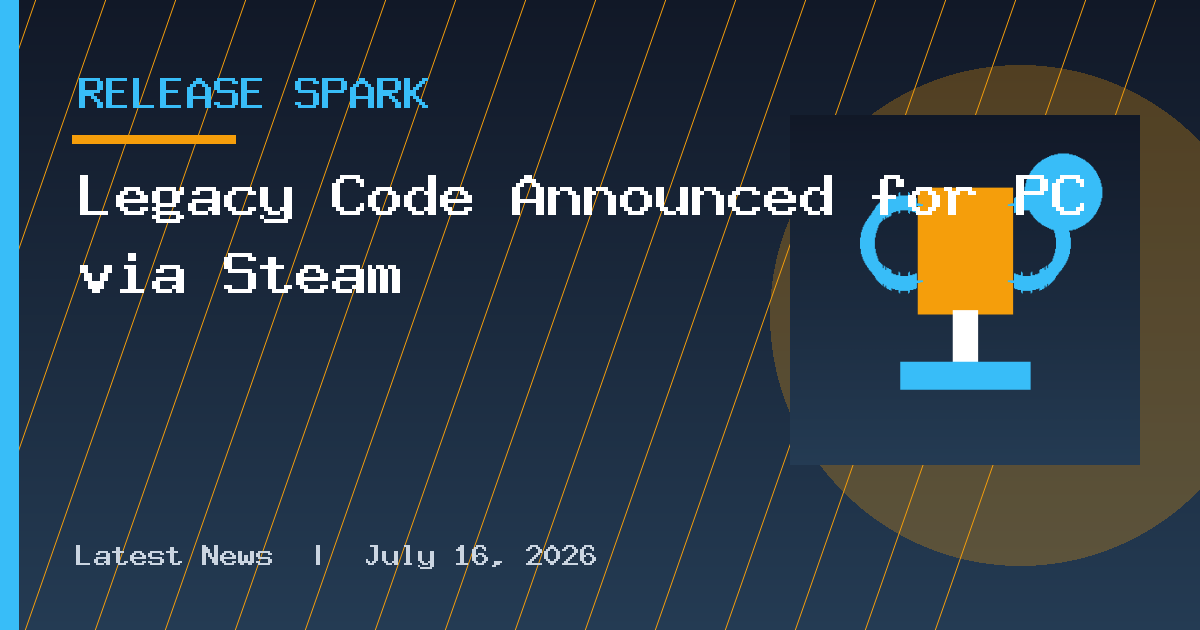 Legacy Code Announced for PC via Steam