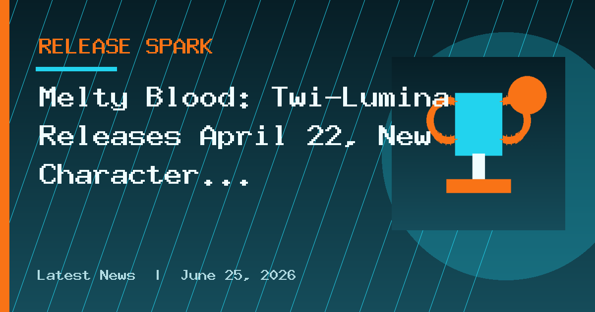 Melty Blood: Twi-Lumina Releases April 22, New Character White Len Announced
