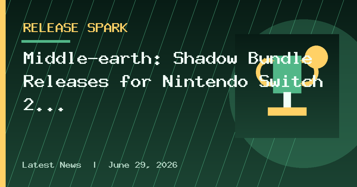 Middle-earth: Shadow Bundle Releases for Nintendo Switch 2 on September 30