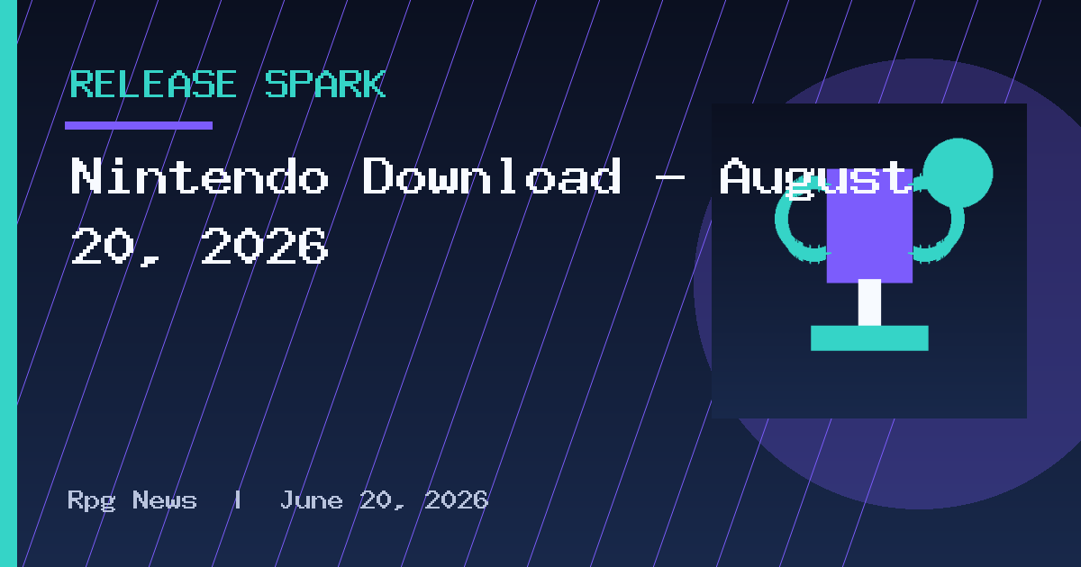 Nintendo Download – August 20, 2026