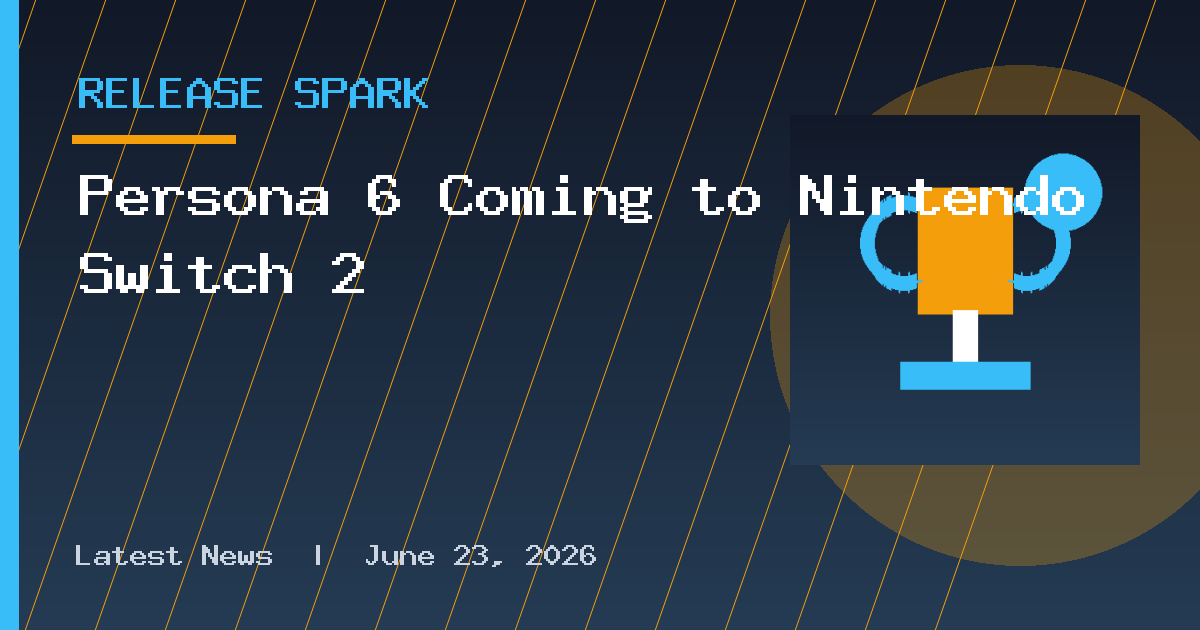 Persona 6 Coming to Nintendo Switch 2