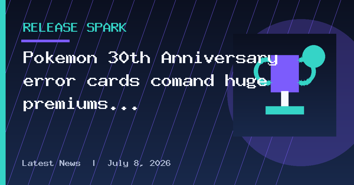 Pokemon 30th Anniversary error cards comand huge premiums as Blood Mew frenzy