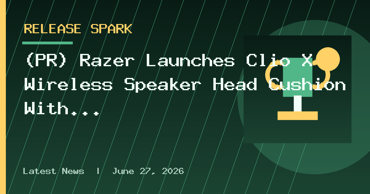 (PR) Razer Launches Clio X Wireless Speaker Head Cushion With THX Spatial Audio