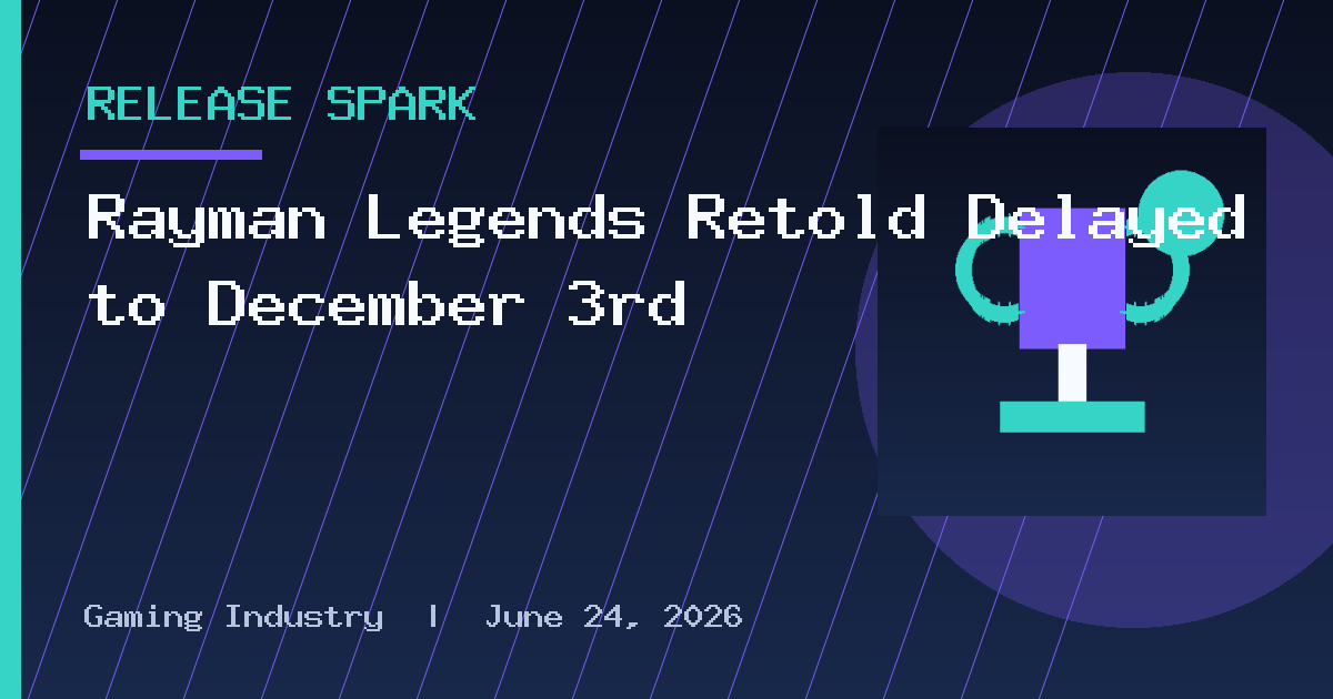 Rayman Legends Retold Delayed to December 3rd