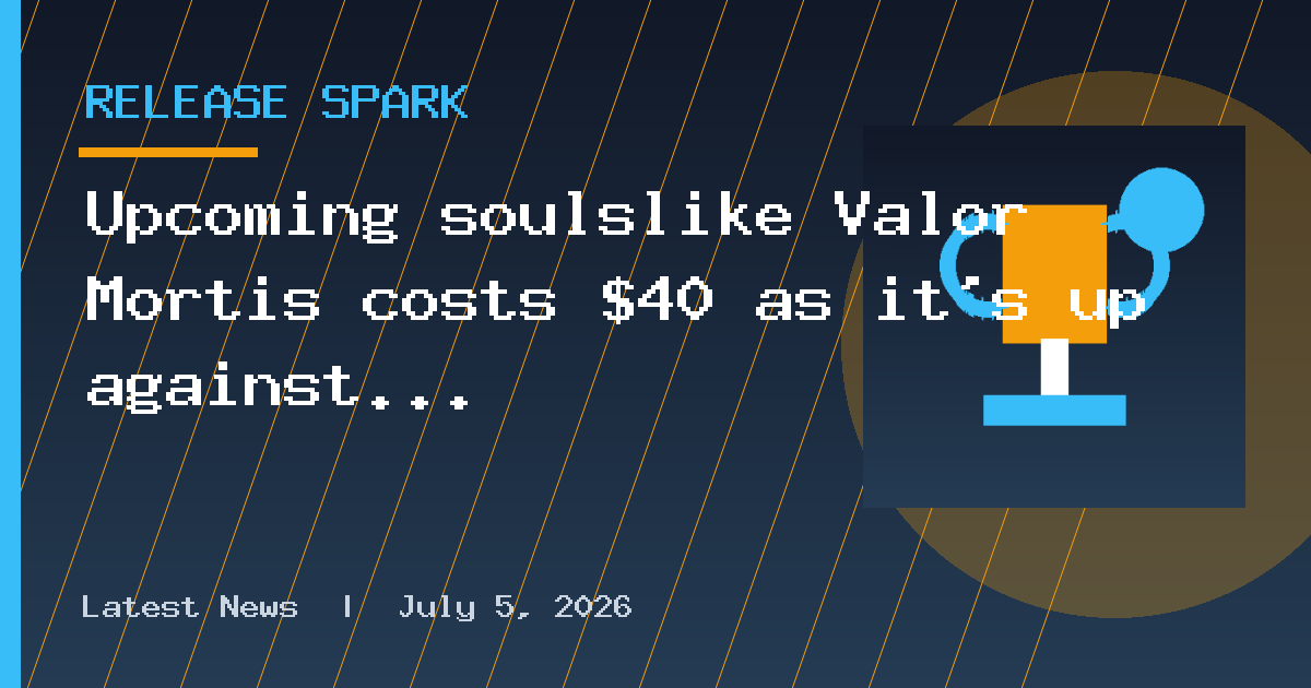 Upcoming soulslike Valor Mortis costs $40 as it's up against GTA 6