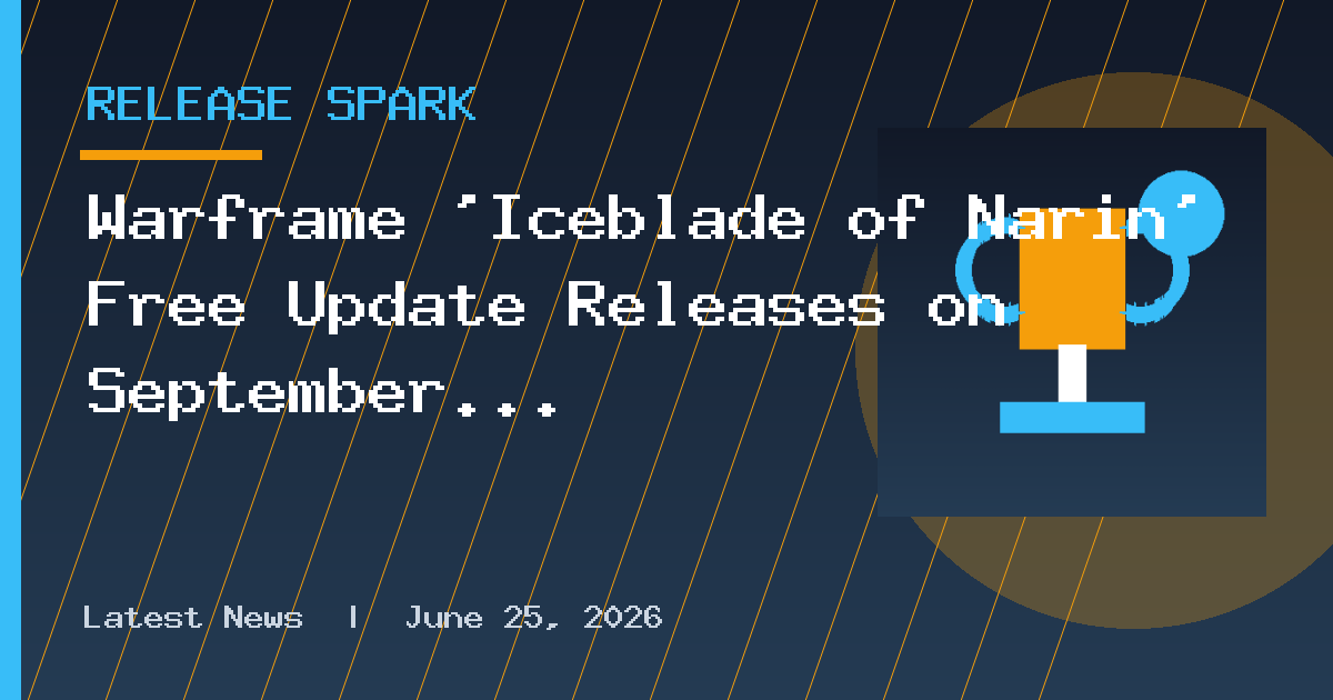 Warframe ‘Iceblade of Narin’ Free Update Releases on September 23
