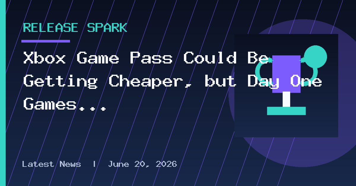 Xbox Game Pass Could Be Getting Cheaper, but Day One Games May Be Going